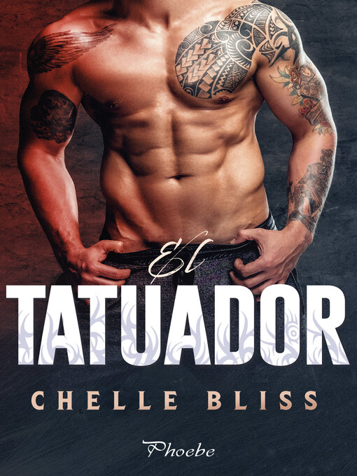 Title details for El tatuador by Chelle Bliss - Available